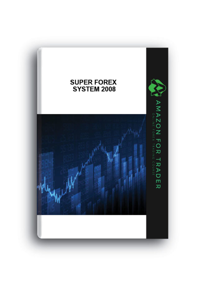Super Forex System 2008