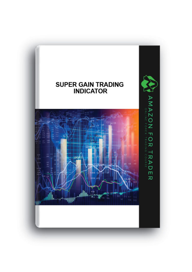 Super Gain Trading Indicator