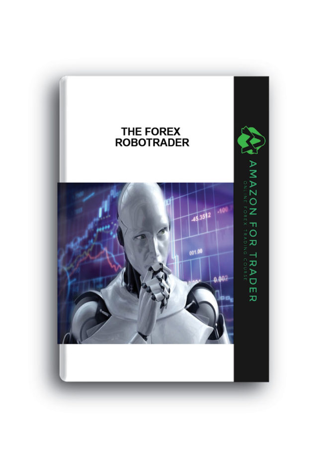 The Forex RoboTrader