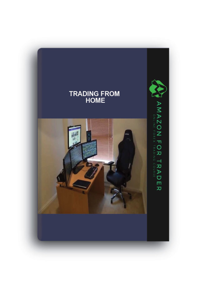 Trading From Home