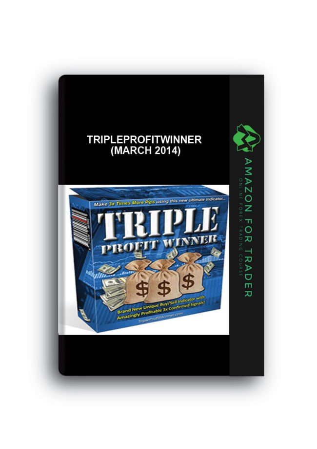 TripleProfitWinner (March 2014)