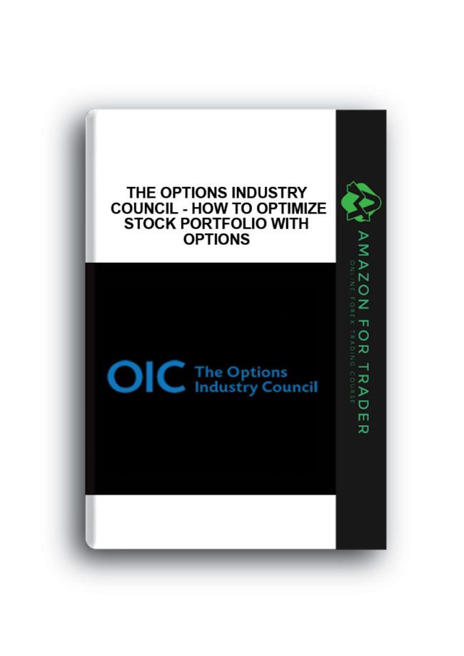 The Options Industry Council - How to Optimize Stock Portfolio with Options