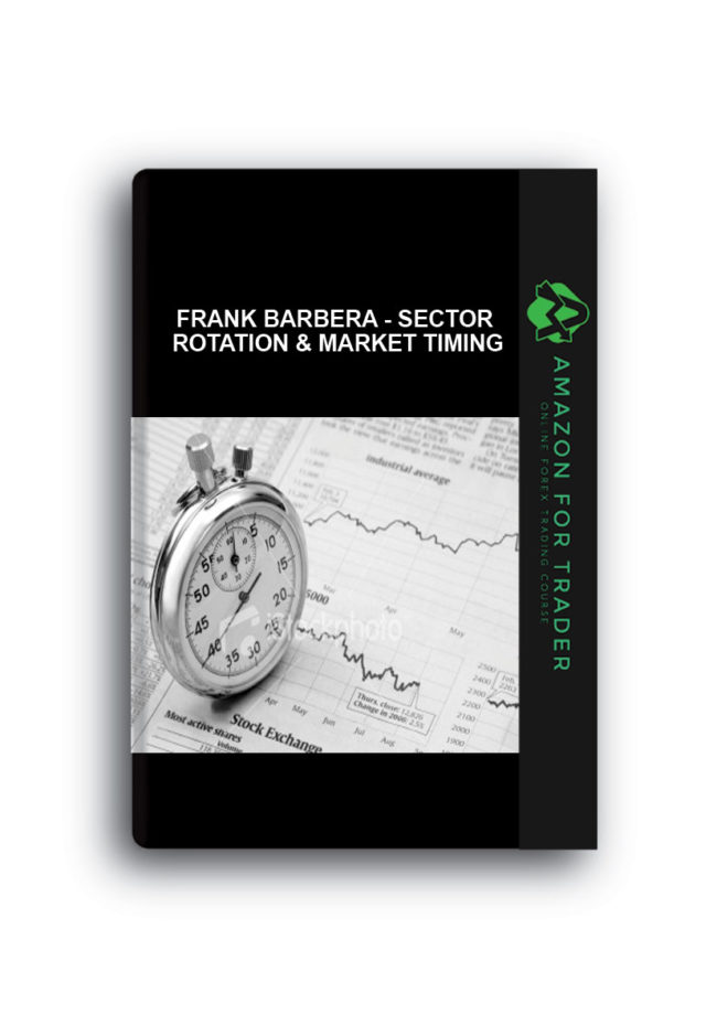 Frank Barbera - Sector Rotation & Market Timing