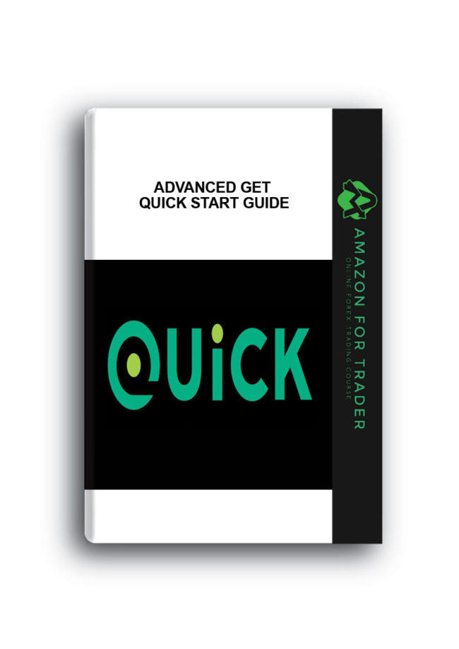 Advanced Get - Quick Start Guide