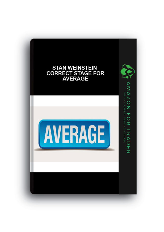 Stan Weinstein - Correct Stage for Average
