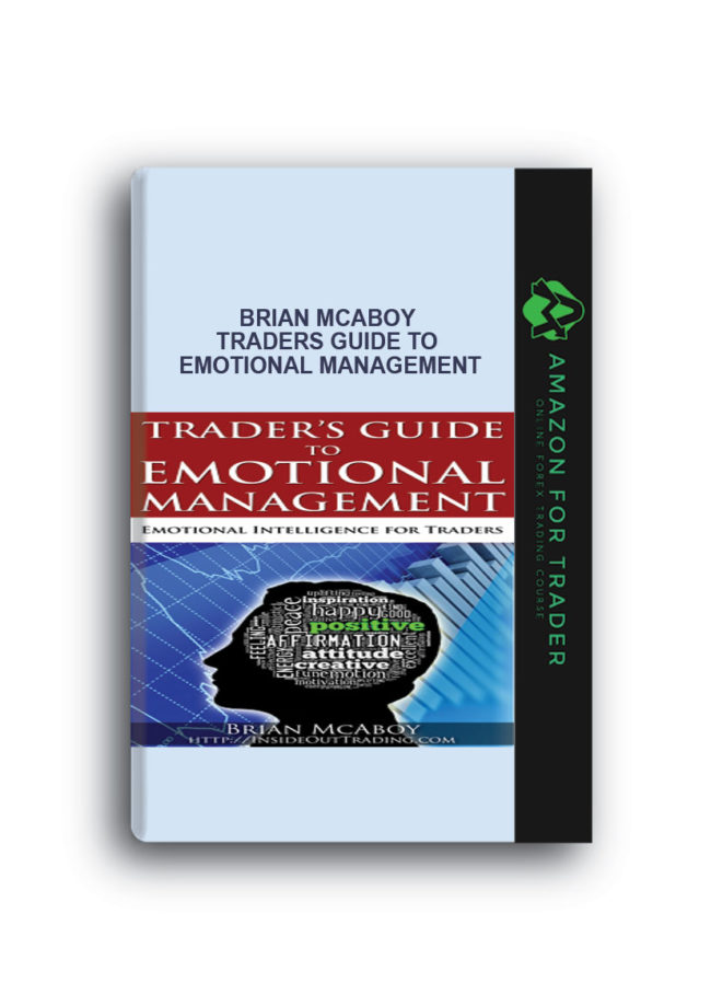 Brian McAboy - Traders Guide to Emotional Management