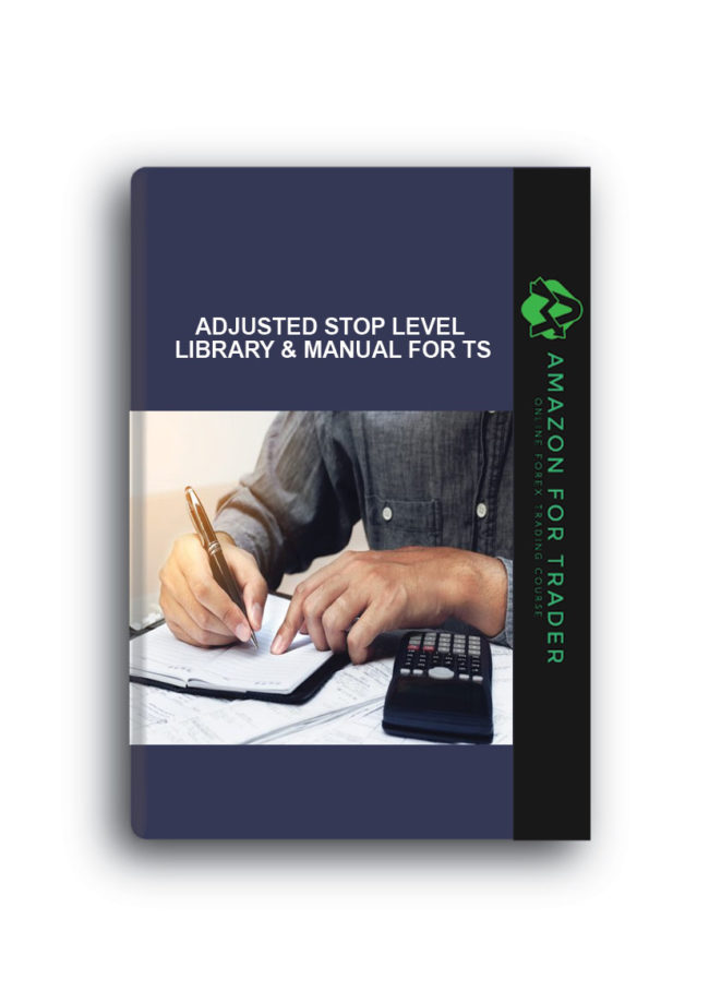 Adjusted Stop Level Library & Manual for TS