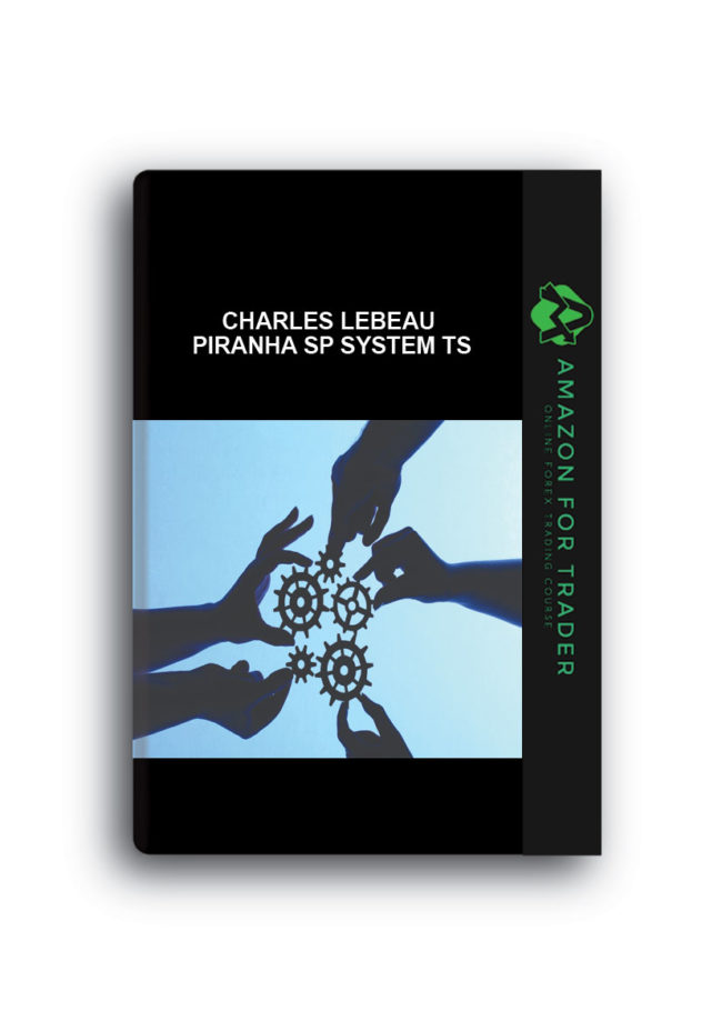 Charles Lebeau - Piranha SP System TS
