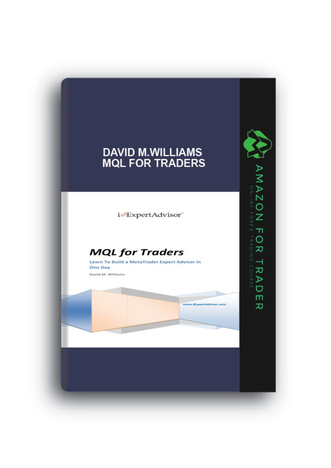 David M.Williams - MQL for Traders