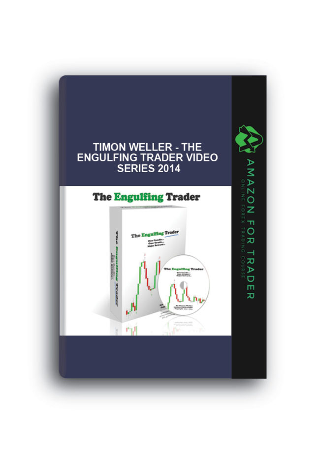 Timon Weller - The Engulfing Trader Video Series 2014