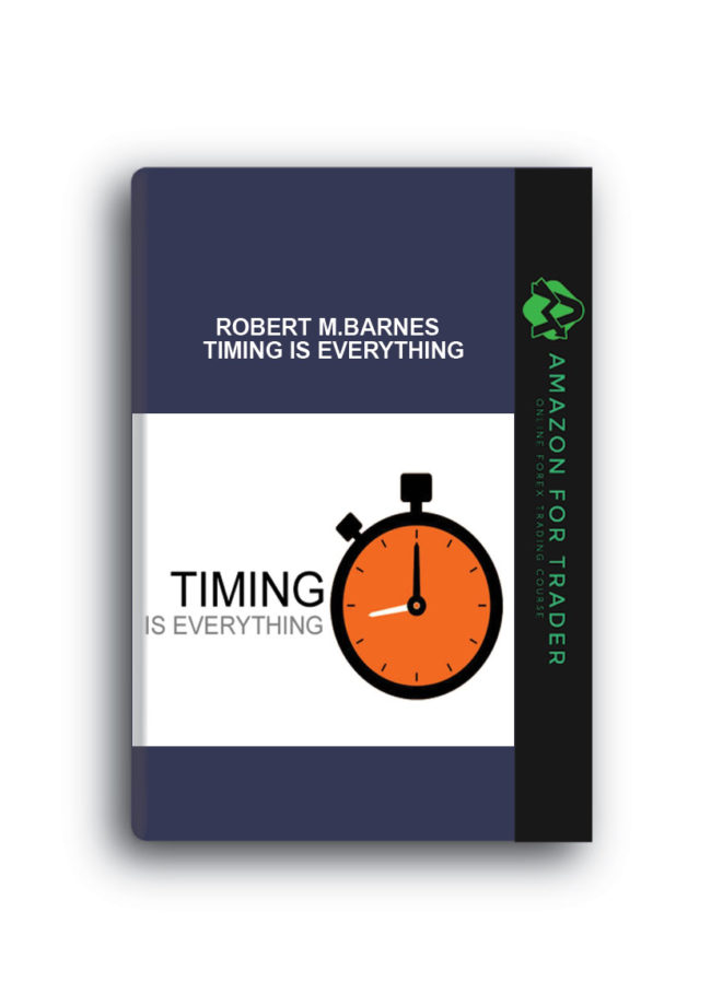 Robert M.Barnes - Timing is Everything