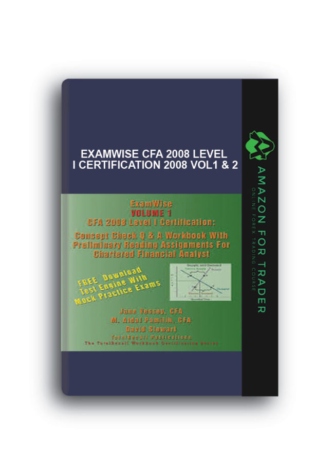 ExamWise CFA 2008 Level I Certification 2008 Vol1 & 2