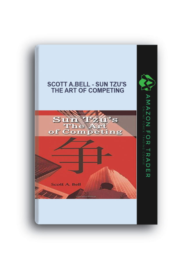 Scott A.Bell - Sun Tzu's The Art of Competing