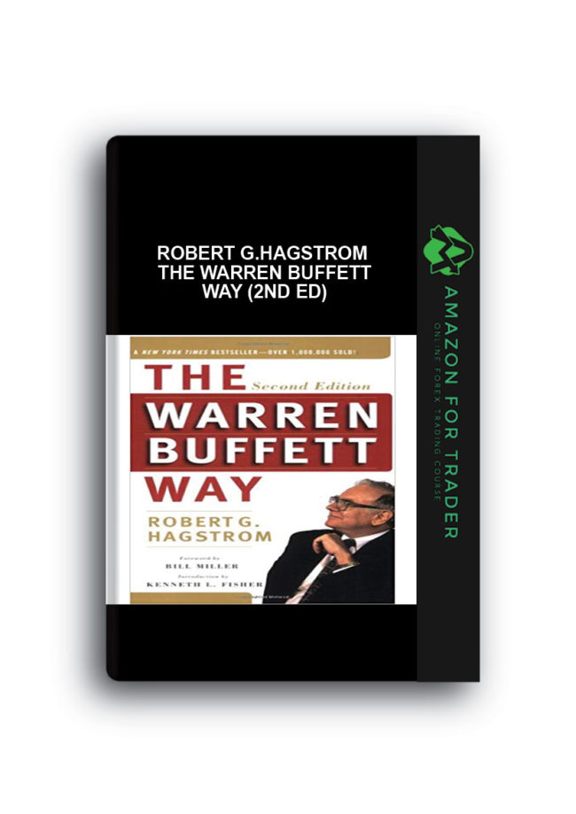 Robert G.Hagstrom - The Warren Buffett Way (2nd Ed)