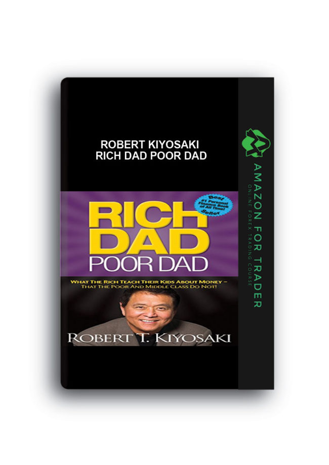 Robert Kiyosaki - Rich Dad Poor Dad
