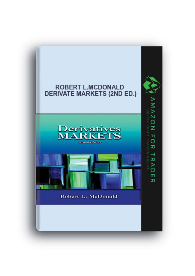 Robert L.McDonald - Derivate Markets (2nd Ed.)
