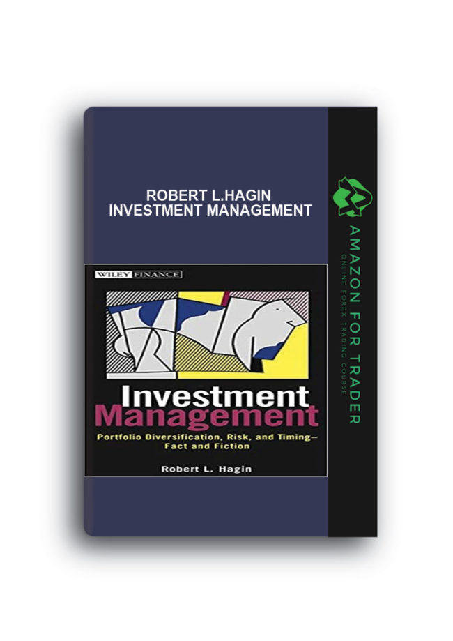 Robert L.Hagin - Investment Management