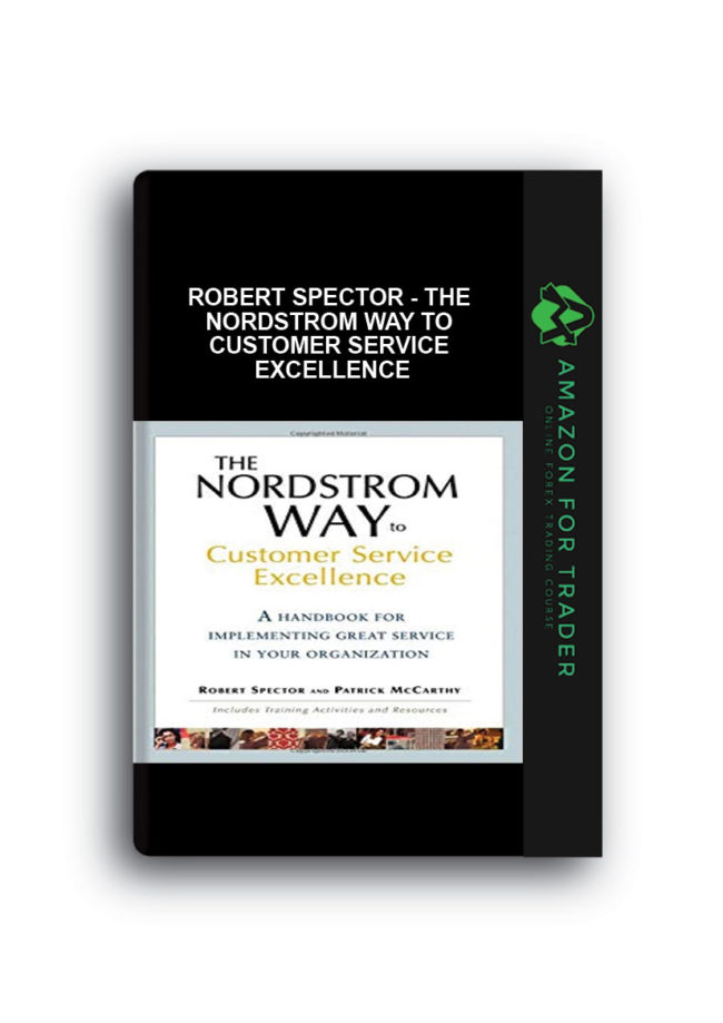 Robert Spector - The Nordstrom Way to Customer Service Excellence