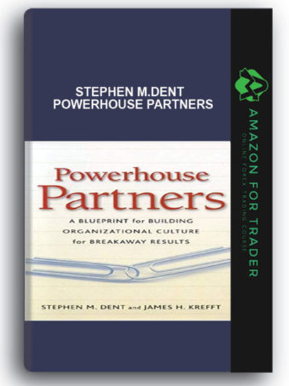 Stephen M.Dent - Powerhouse Partners