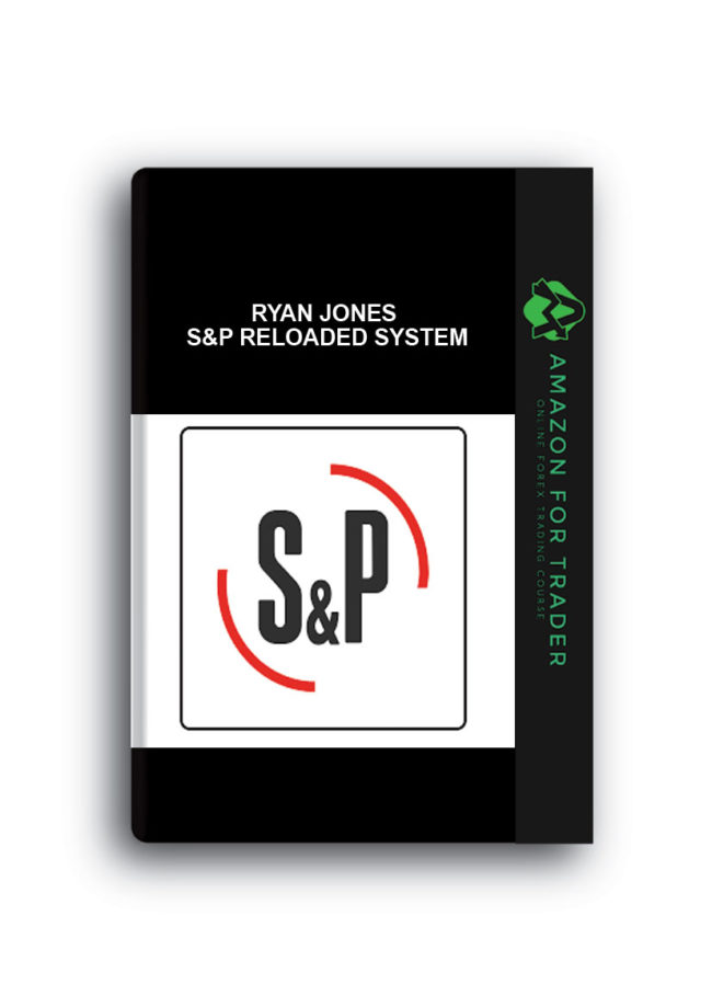 Ryan Jones - S&P Reloaded System