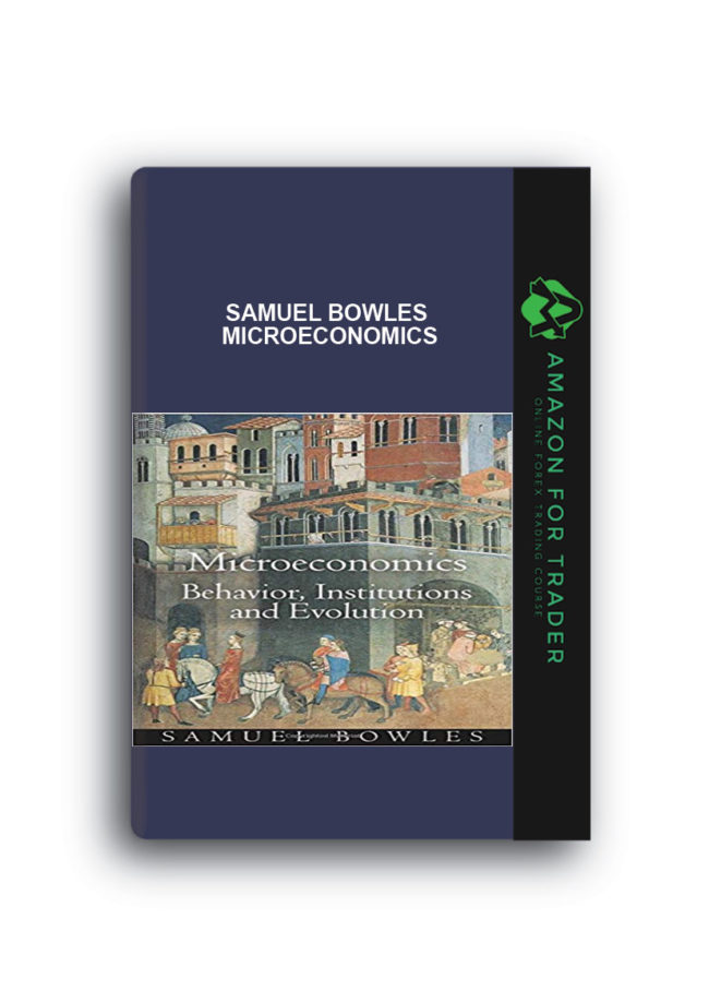 Samuel Bowles - Microeconomics