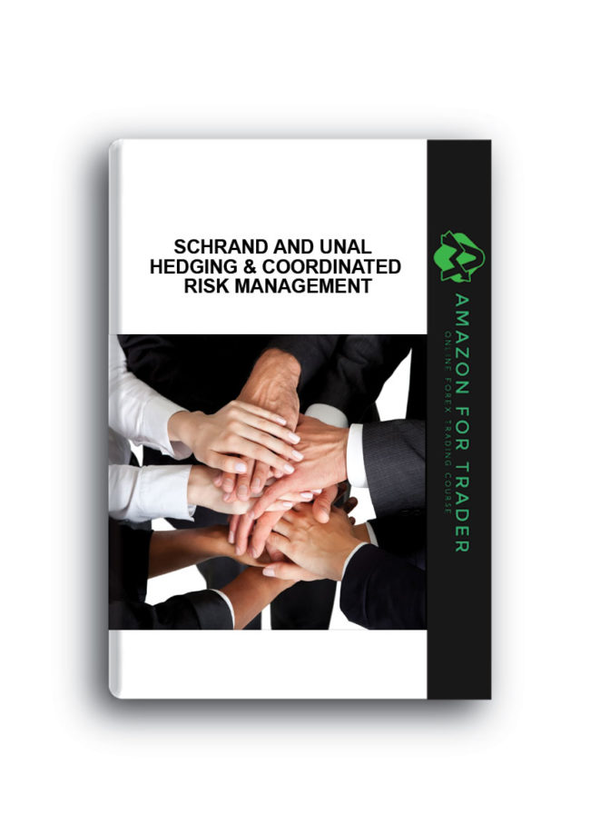 Schrand and Unal - Hedging & Coordinated Risk Management