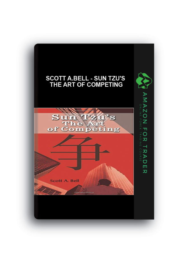 Scott A.Bell - Sun Tzu's The Art of Competing