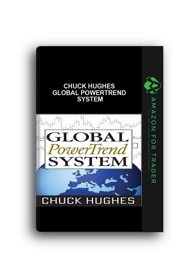 Chuck Hughes – Global PowerTrend System