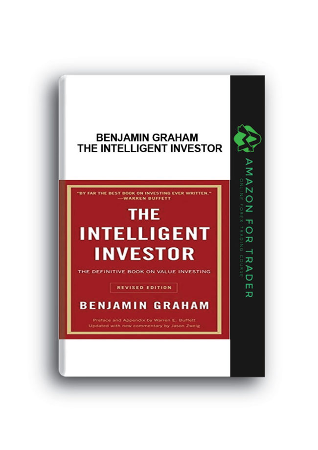 Benjamin Graham - The Intelligent Investor