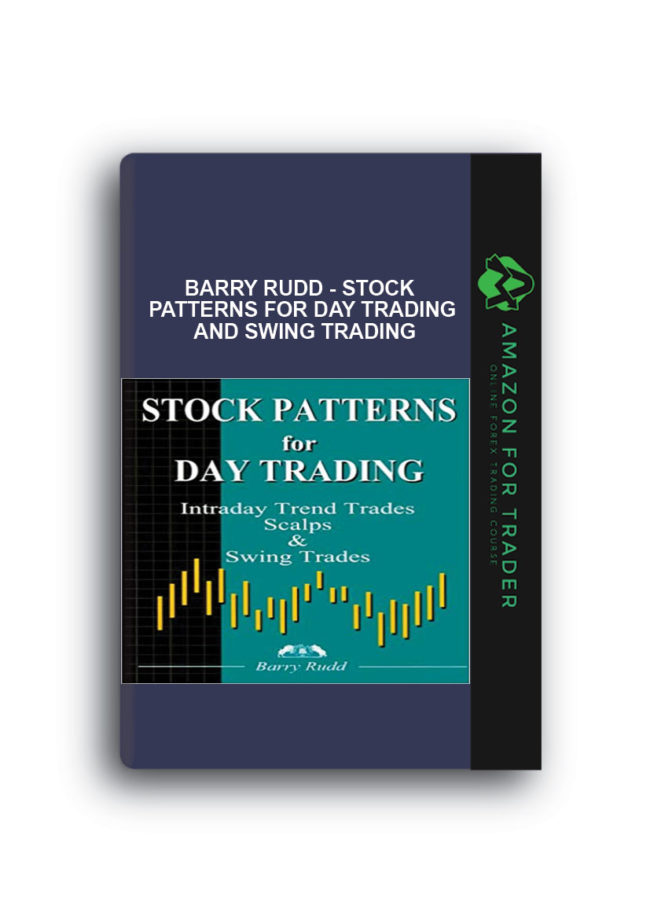 Barry Rudd - Stock Patterns for Day Trading and Swing Trading