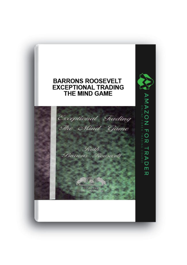 Barrons Roosevelt - Exceptional Trading - The Mind Game