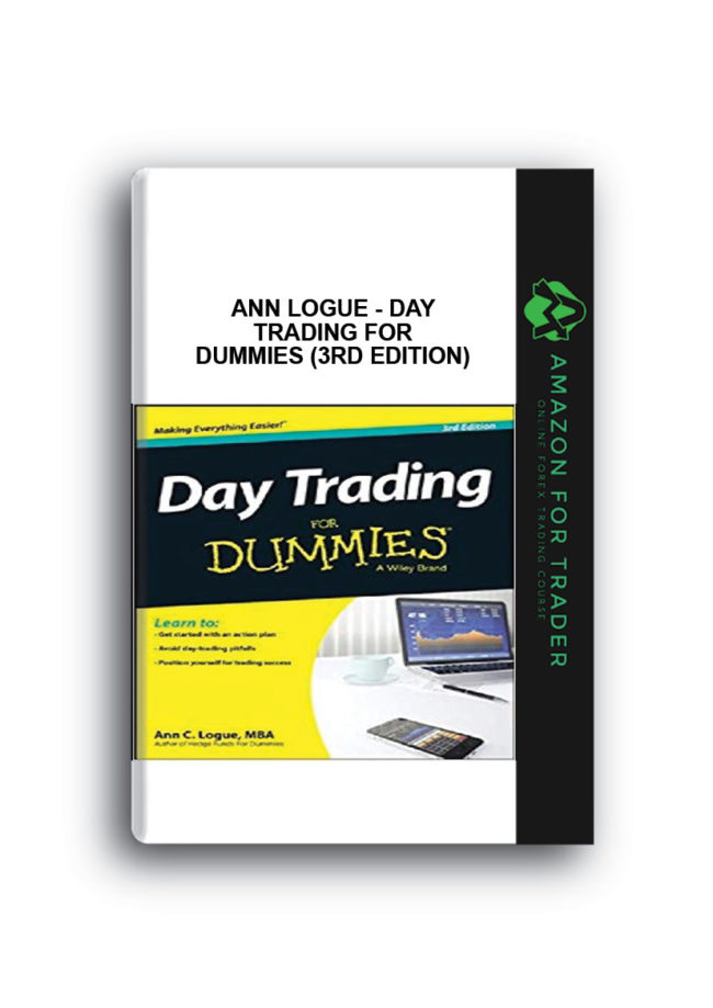 Ann Logue - Day Trading for Dummies (3rd Edition)