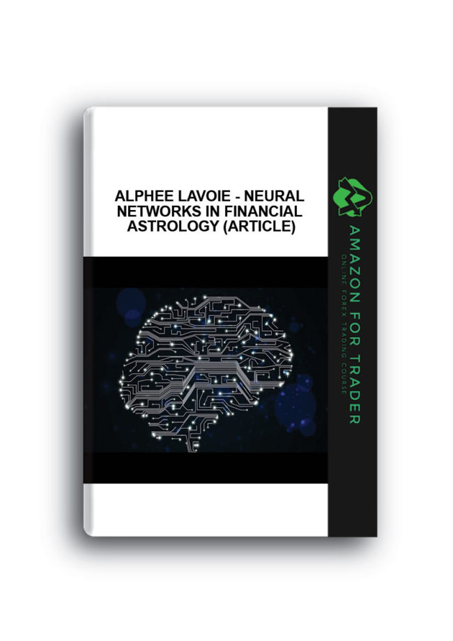 Alphee Lavoie - Neural Networks in Financial Astrology (Article)