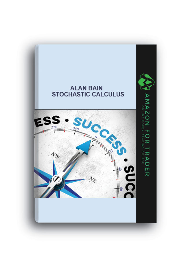 Alan Bain - Stochastic Calculus