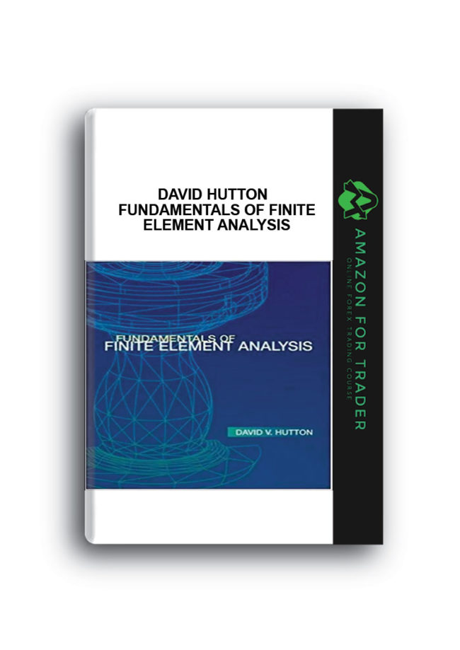 David Hutton - Fundamentals of Finite Element Analysis