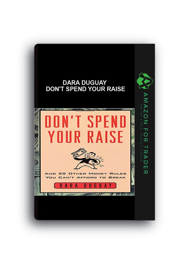Dara Duguay - Don't Spend Your Raise