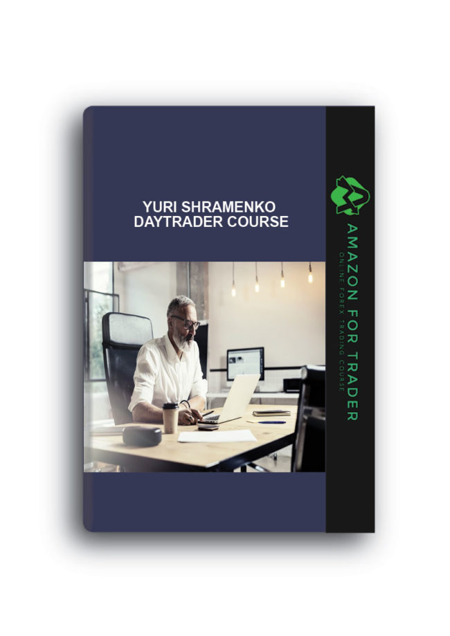 Yuri Shramenko - DayTrader Course