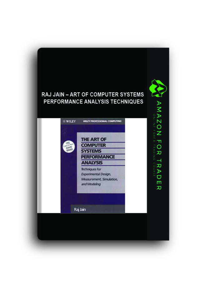 Raj Jain – Art of Computer Systems Performance Analysis Techniques