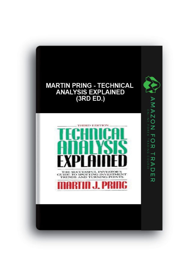 Martin Pring - Technical Analysis Explained (3rd Ed.)