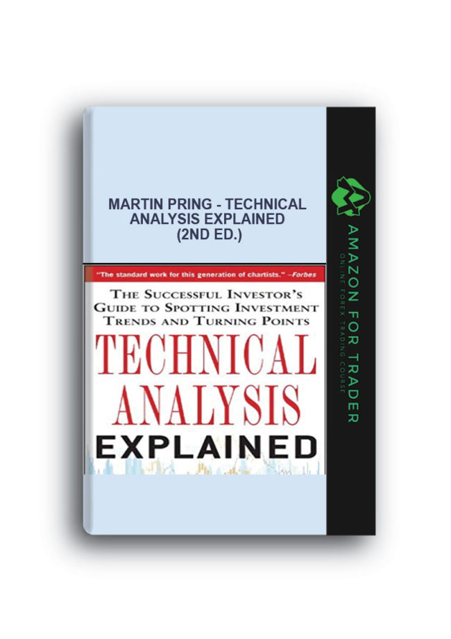 Martin Pring - Technical Analysis Explained (2nd Ed.)