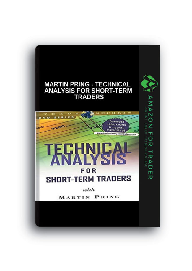 Martin Pring - Technical Analysis for Short-Term Traders