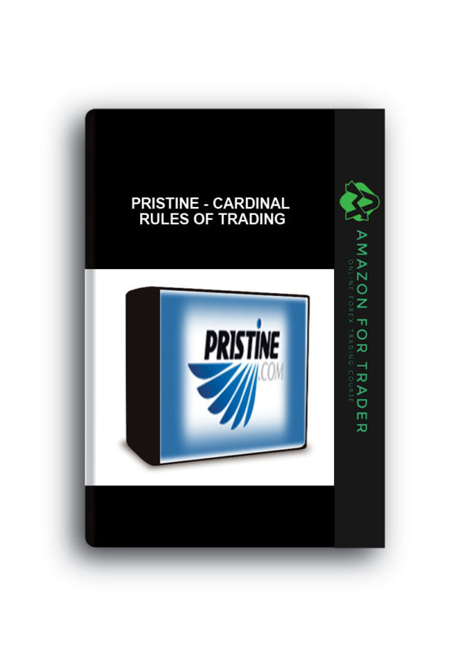 Pristine - Cardinal Rules of Trading