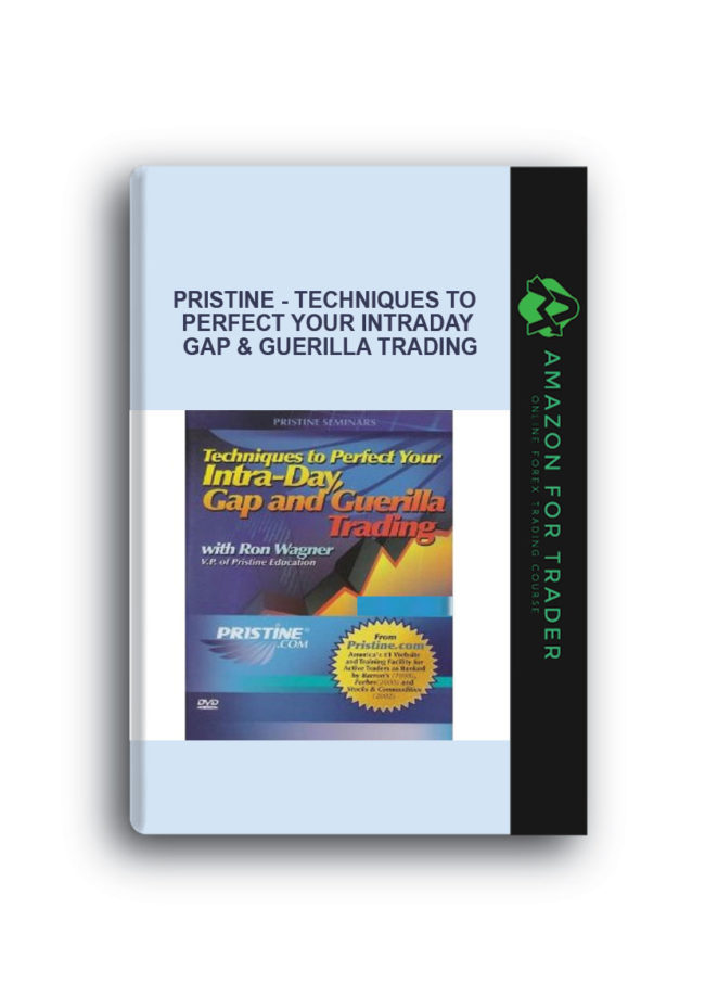 Pristine - Techniques to Perfect Your Intraday GAP & Guerilla Trading