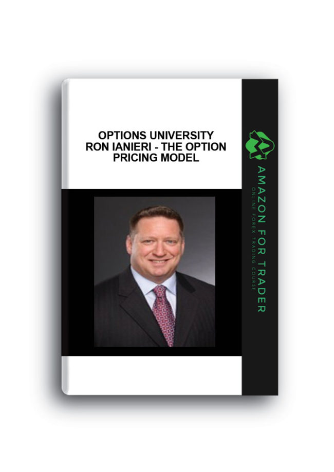 Options University - Ron Ianieri - The Option Pricing Model