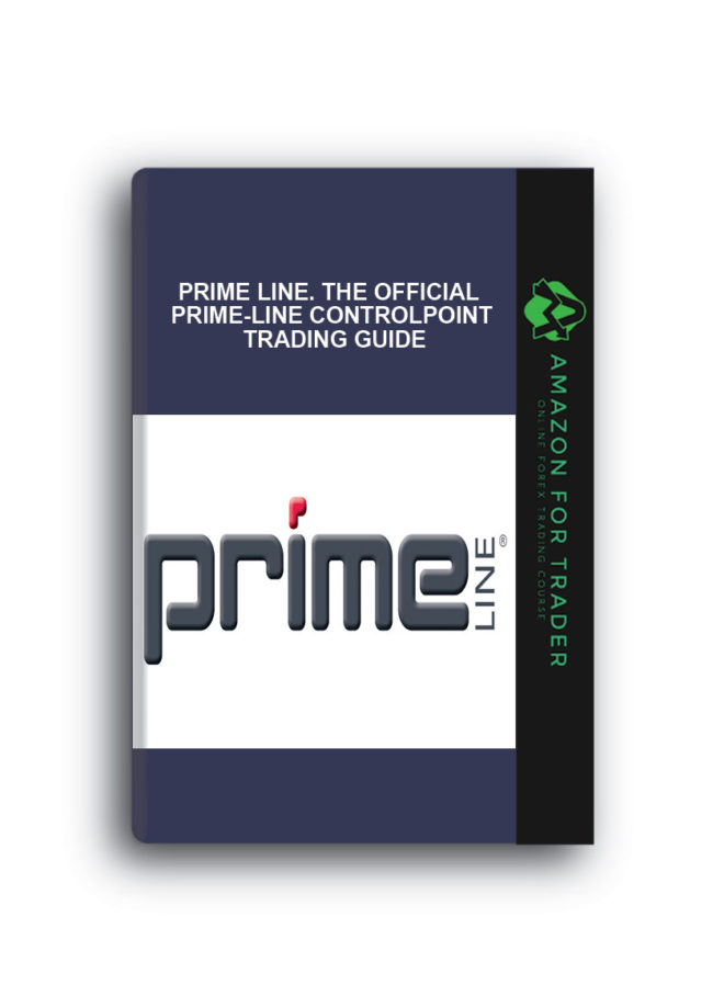 Prime Line. The Official Prime-Line ControlPoint Trading Guide
