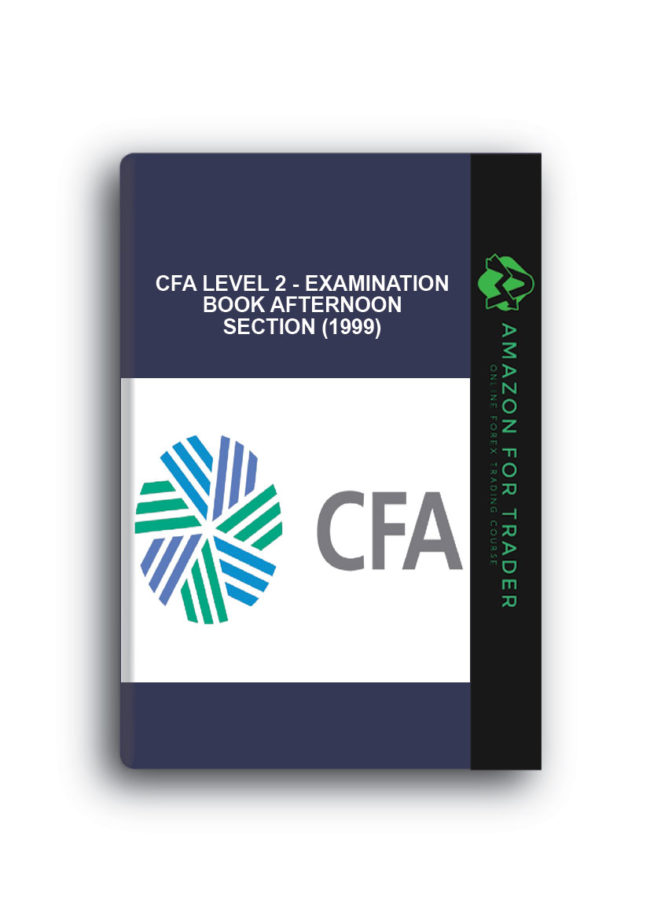 CFA Level 2 - Examination Book Afternoon Section (1999)