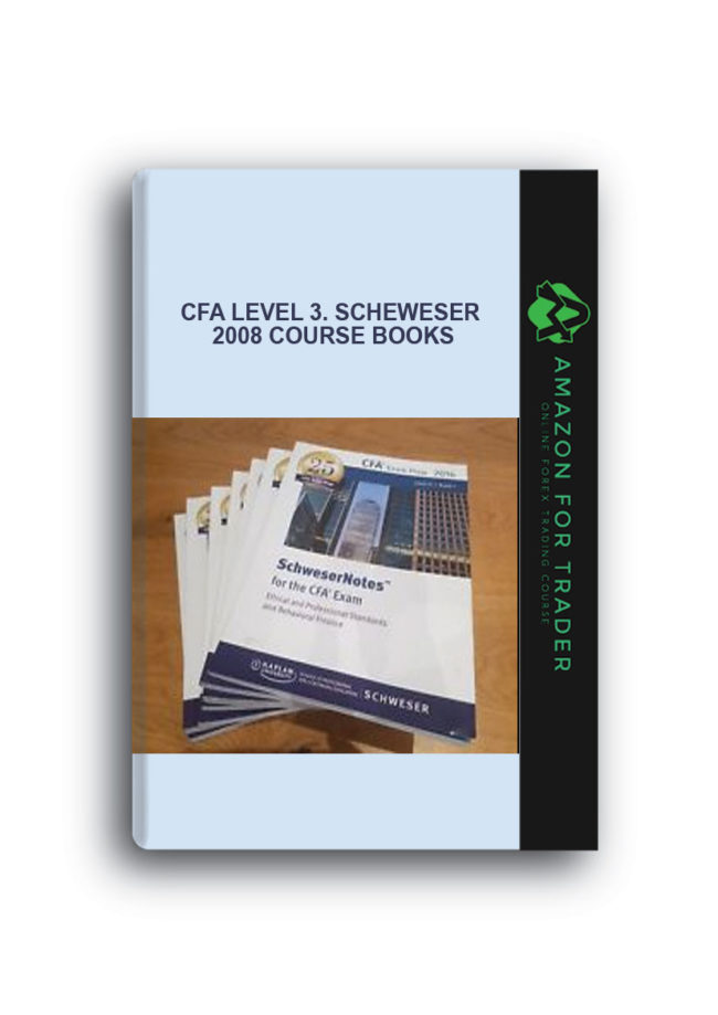 CFA Level 3. Scheweser 2008 Course Books