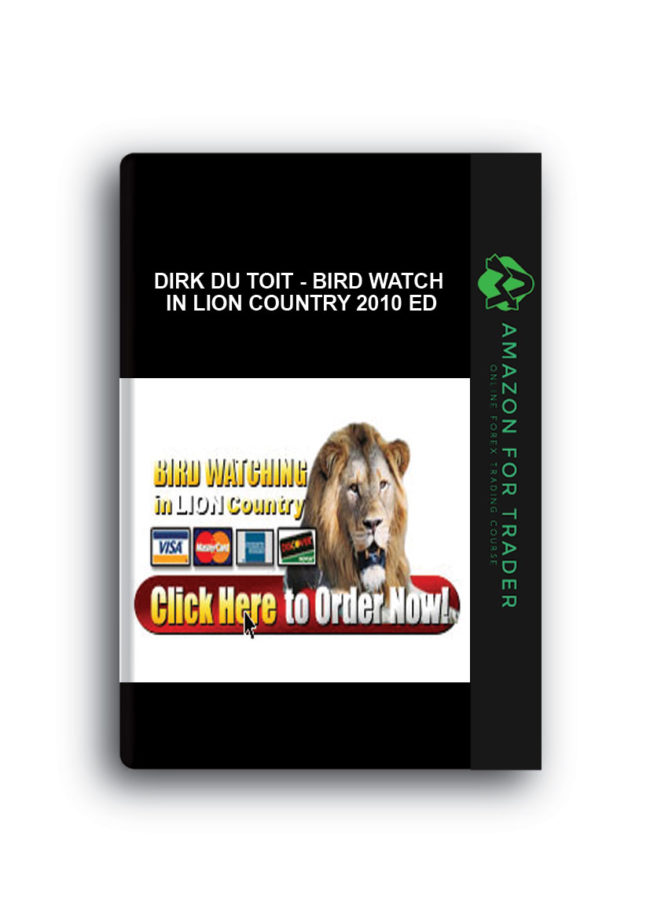 Dirk Du Toit - Bird Watch in Lion Country 2010 Ed