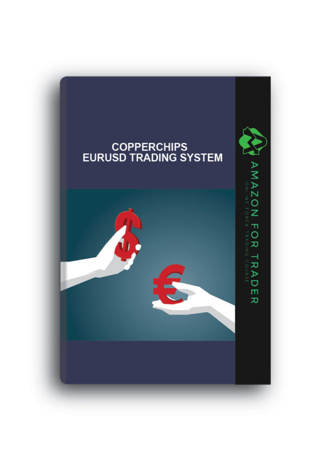 CopperChips - EURUSD Trading System