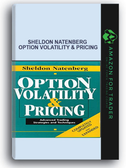 Sheldon Natenberg - Option Volatility & Pricing